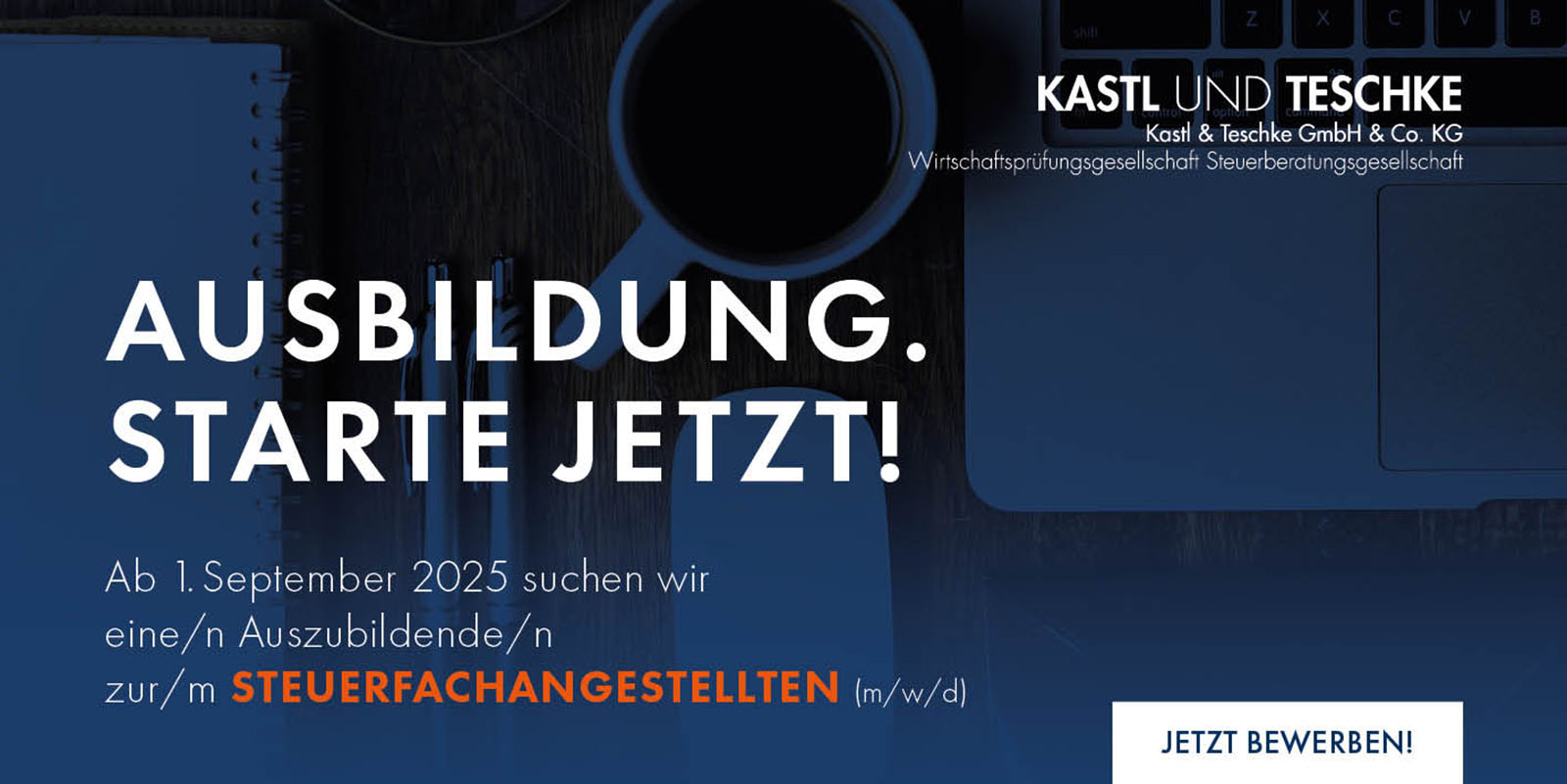 Ausbildung bei Kastl und Teschke